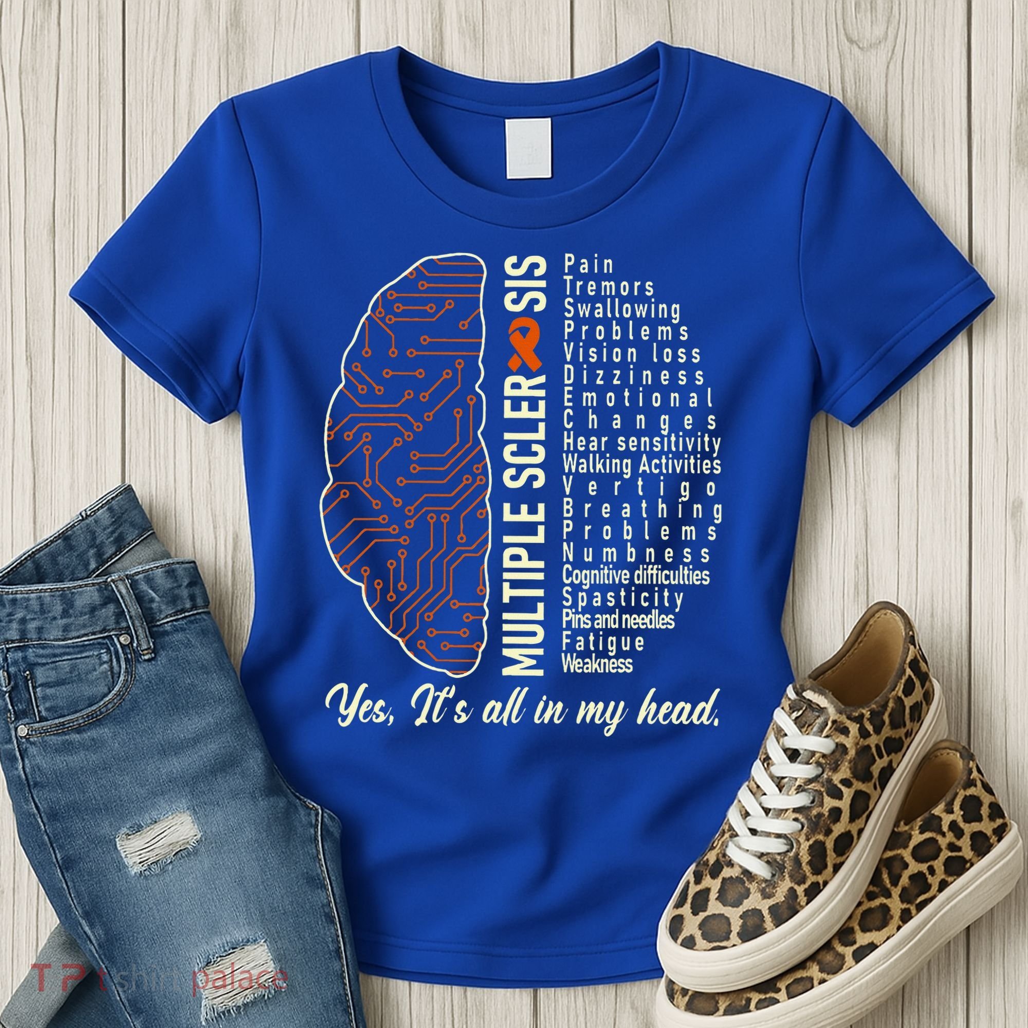 Multiple Sclerosis Yes It's All In My Head Brain Circuit Women's T-Shirt