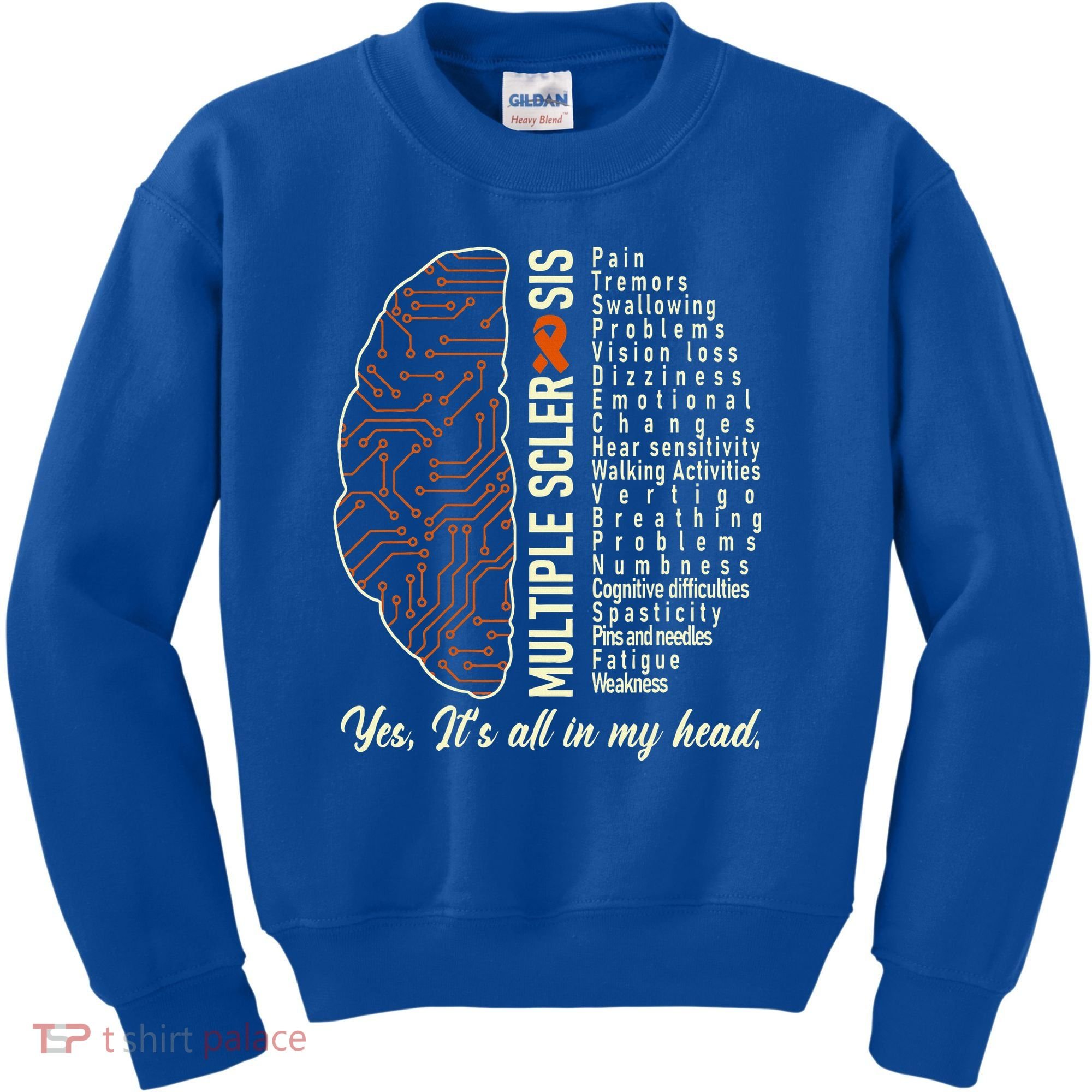 Multiple Sclerosis Yes It's All In My Head Brain Circuit Kids Sweatshirt