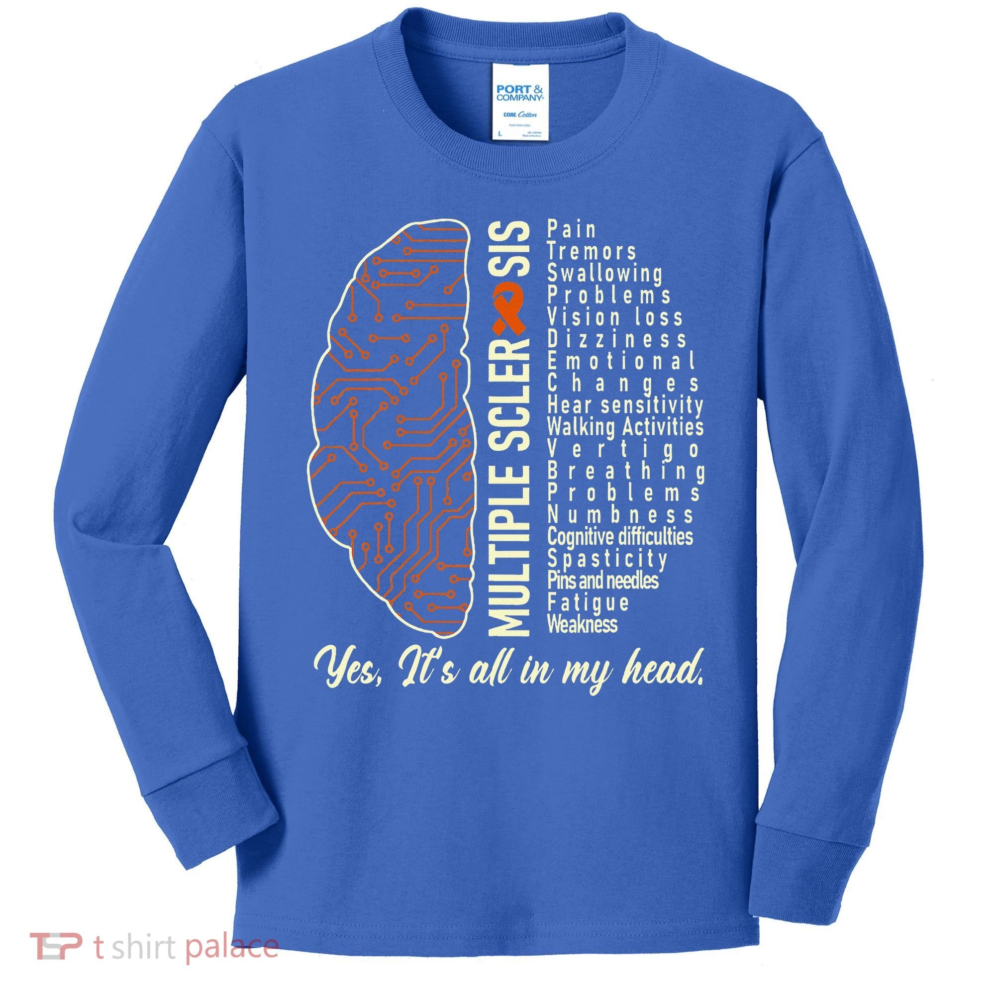 Multiple Sclerosis Yes It's All In My Head Brain Circuit Kids Long Sleeve Shirt