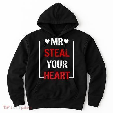 Mr. Steal Your Heart Valentines Day Hoodie