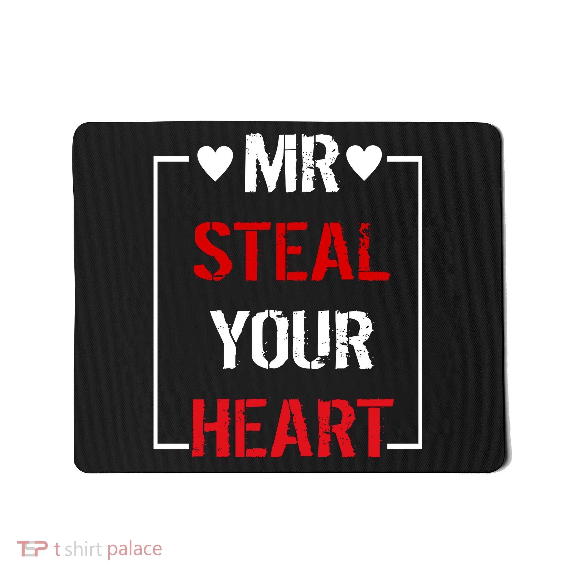 Mr. Steal Your Heart Valentines Day Mousepad
