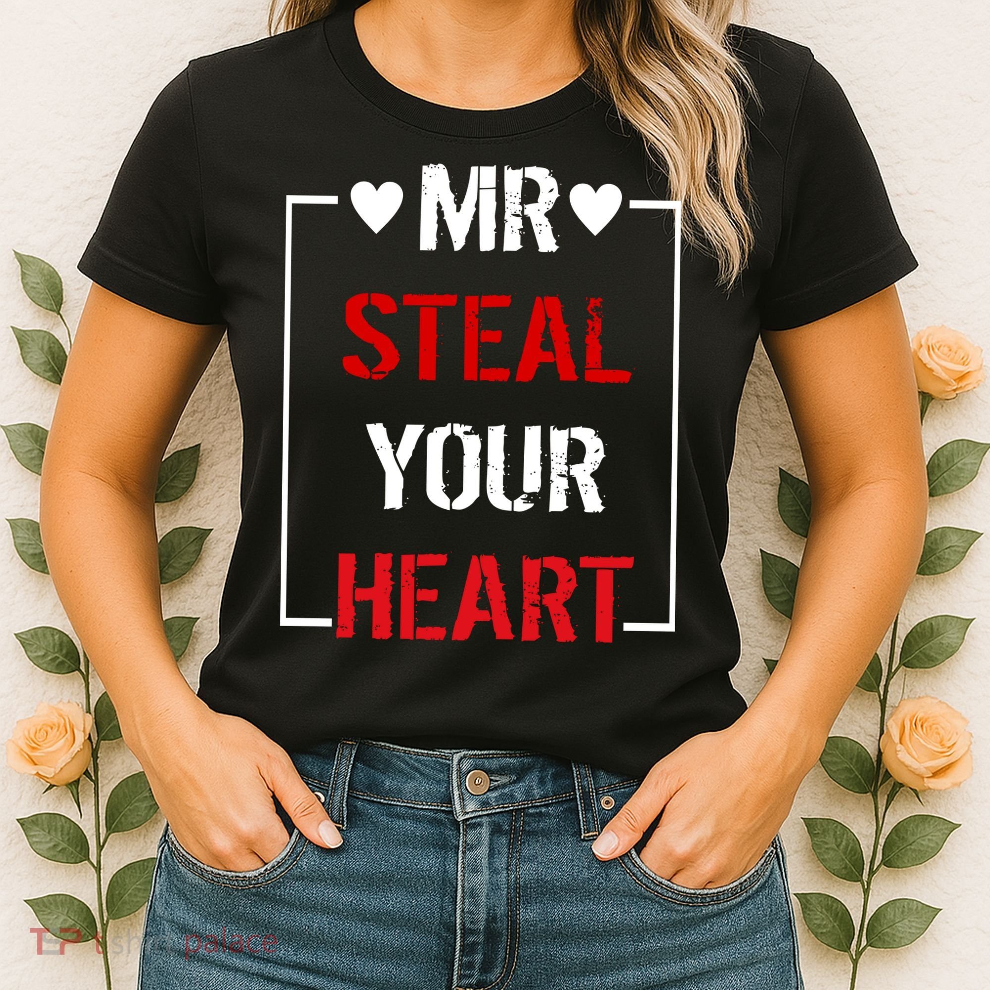 Mr. Steal Your Heart Valentines Day Women's T-Shirt