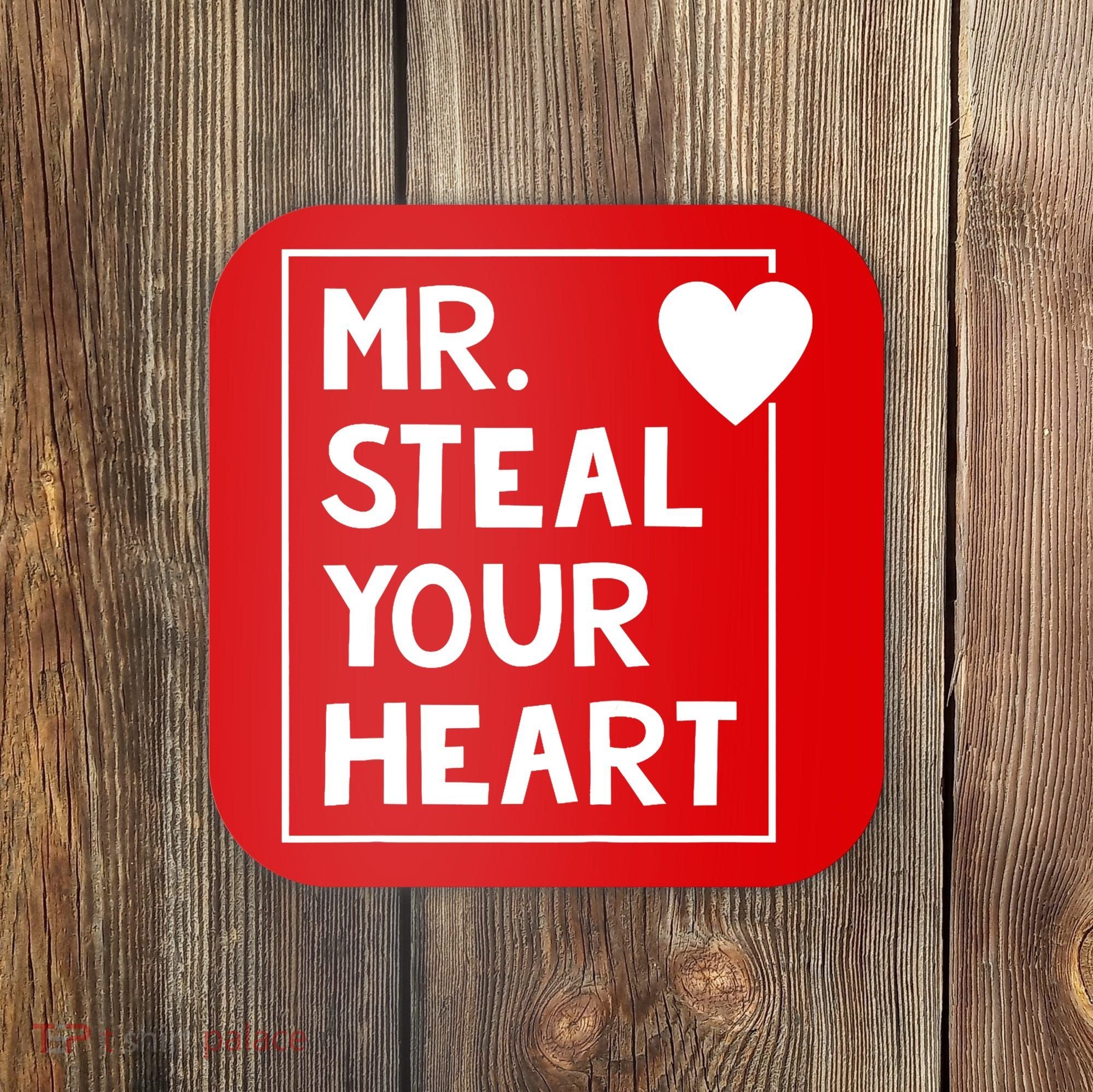 Mr Steal Your Heart Valentines Day Boy Coaster