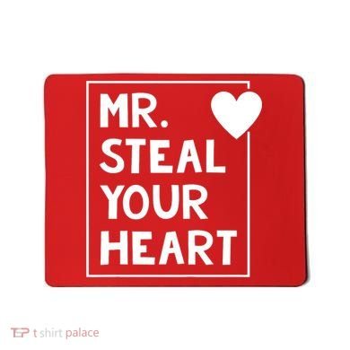 Mr Steal Your Heart Valentines Day Boy Mousepad