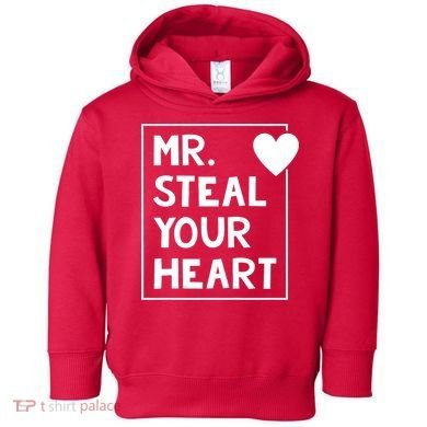 Mr Steal Your Heart Valentines Day Boy Toddler Hoodie