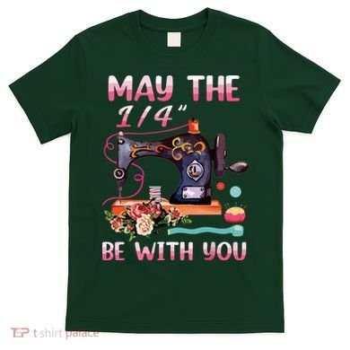 May The 14 Be With You Sewing Machine Quilting T-Shirt