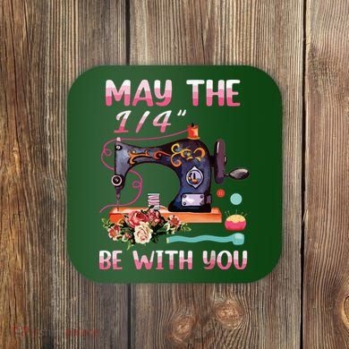 May The 14 Be With You Sewing Machine Quilting Coaster