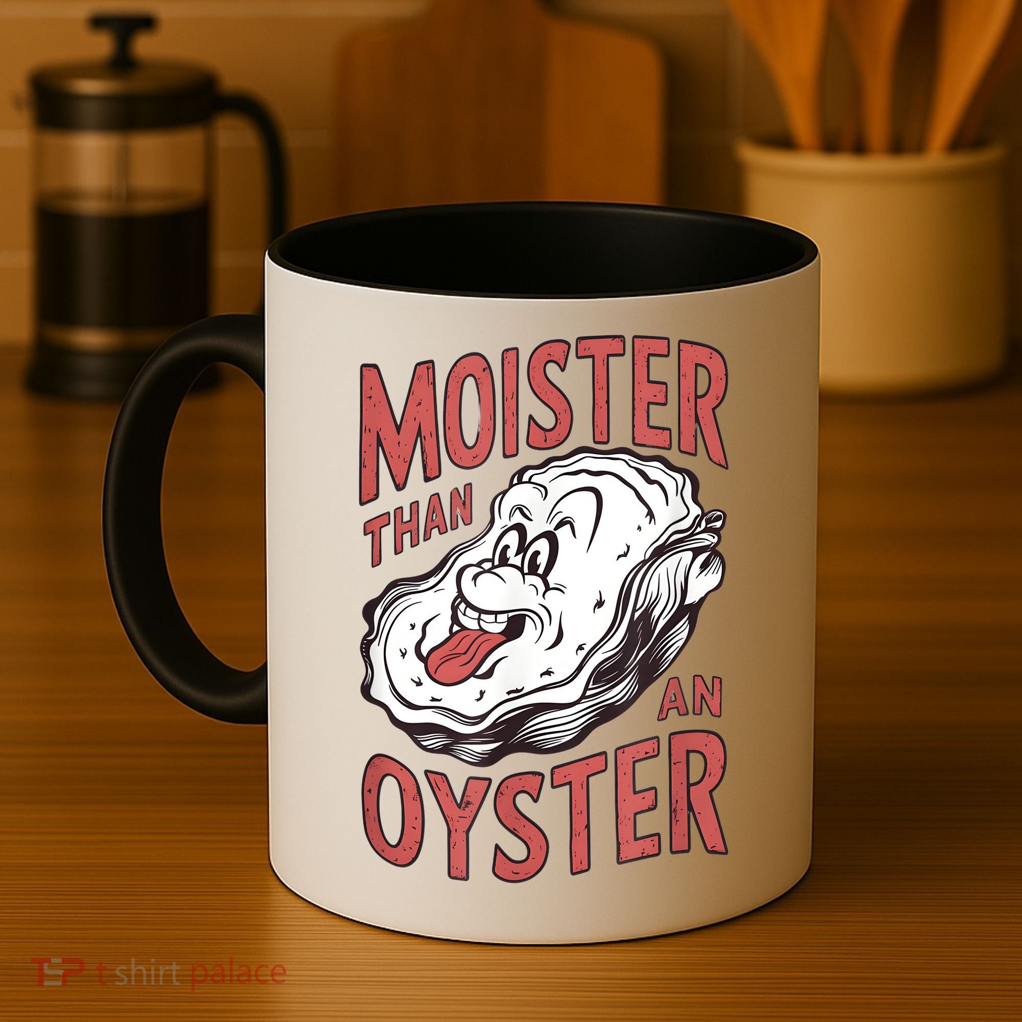 Moister Than An Oyster Funny Shucking Shellfish Shucker Coffee Mug