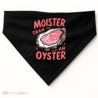 Moister Than An Oyster USA-Made Doggie Bandana thumb 0