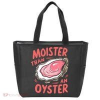 Moister Than An Oyster Tote Bag thumb 0