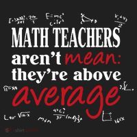 Math Teachers Aren’t Mean Above Average Tumbler thumb 3