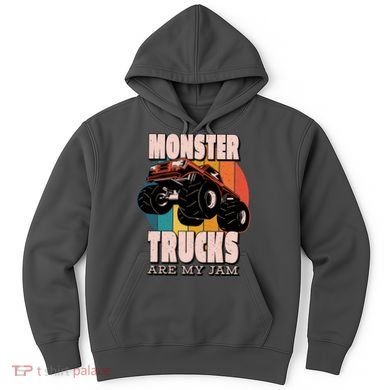 Monster Trucks Are My Jam Hoodie