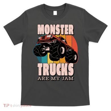 Monster Trucks Are My Jam T-Shirt
