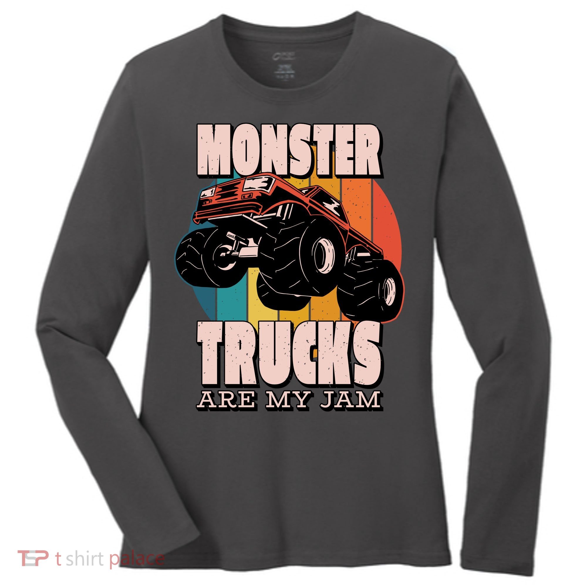 Monster Trucks Are My Jam Women's Long Sleeve Shirt