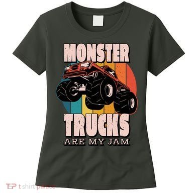 Monster Trucks Are My Jam Women's T-Shirt