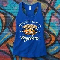 Moister Than An Oyster Funny Adult Humor Women's Tank Top thumb 3