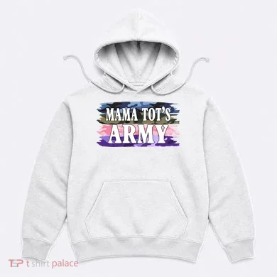Mama Tots Army Hoodie