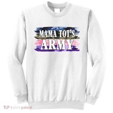 Mama Tots Army Sweatshirt