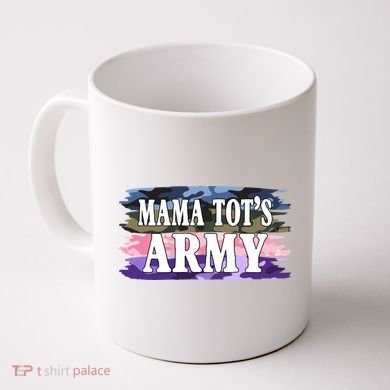 Mama Tots Army Coffee Mug