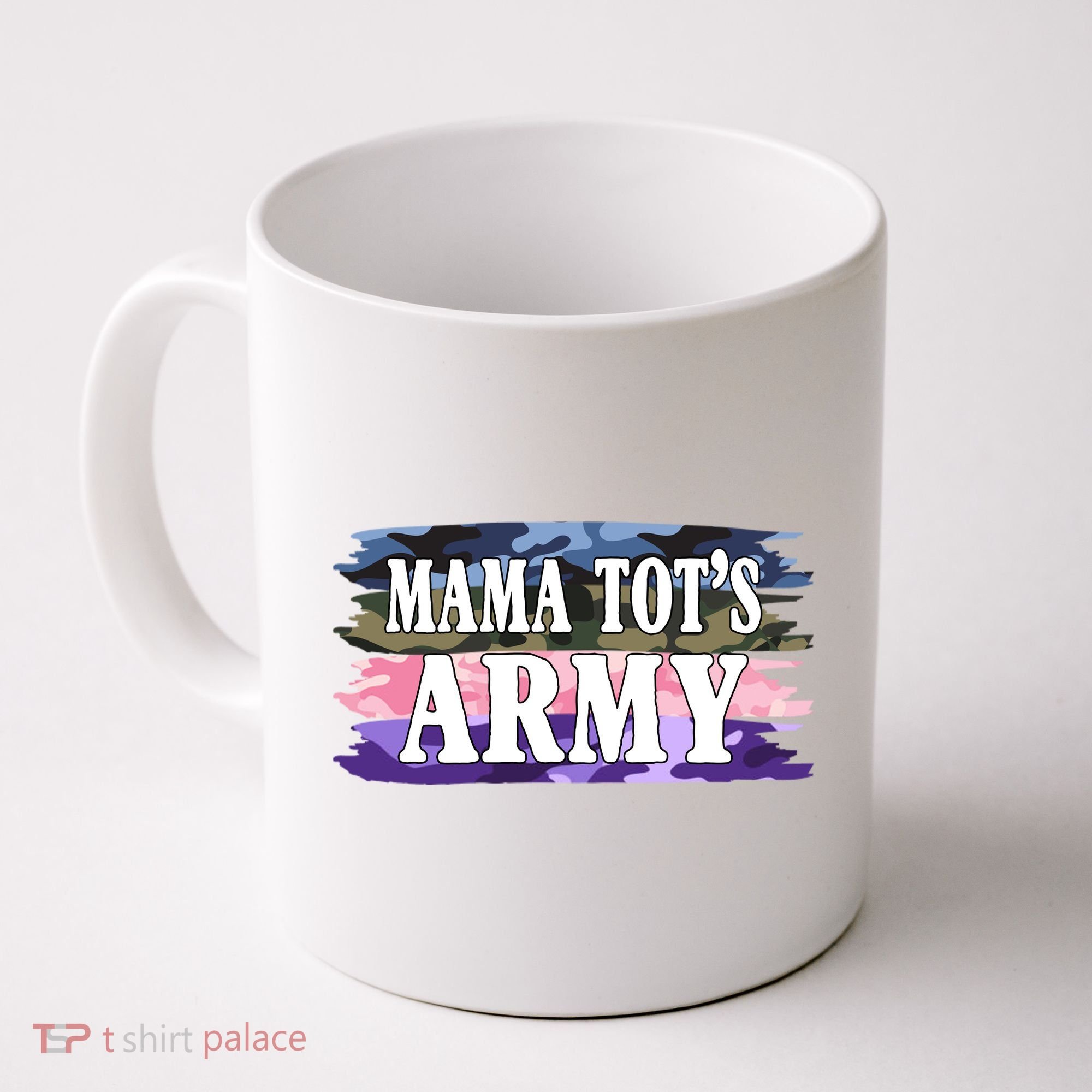 Mama Tots Army Coffee Mug