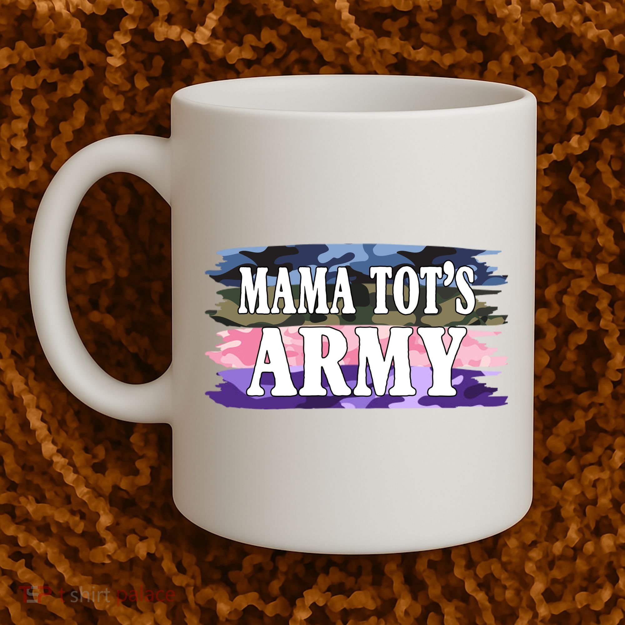 Mama Tots Army Coffee Mug