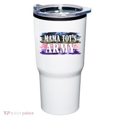 Mama Tots Army Tumbler