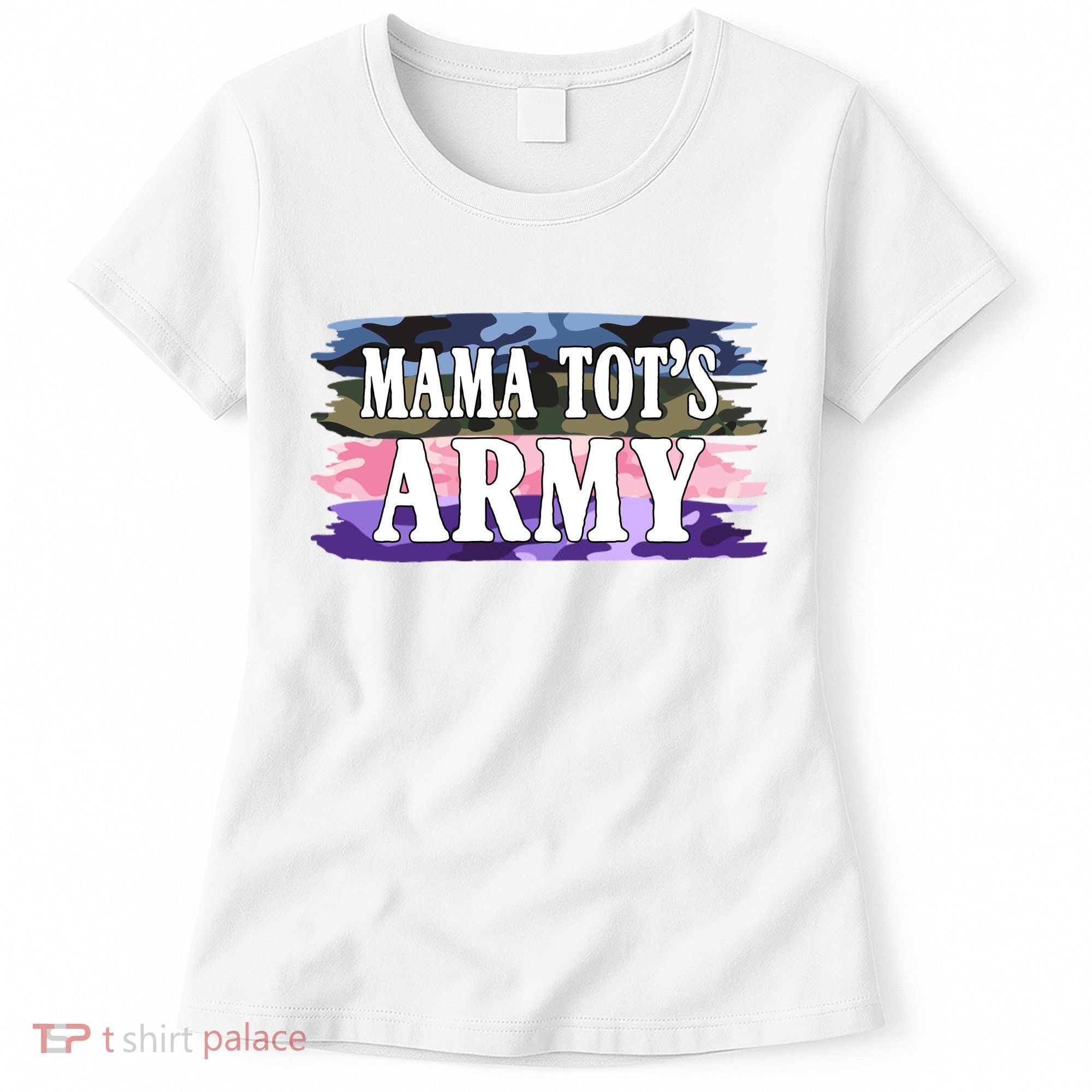 Mama Tots Army Women's T-Shirt