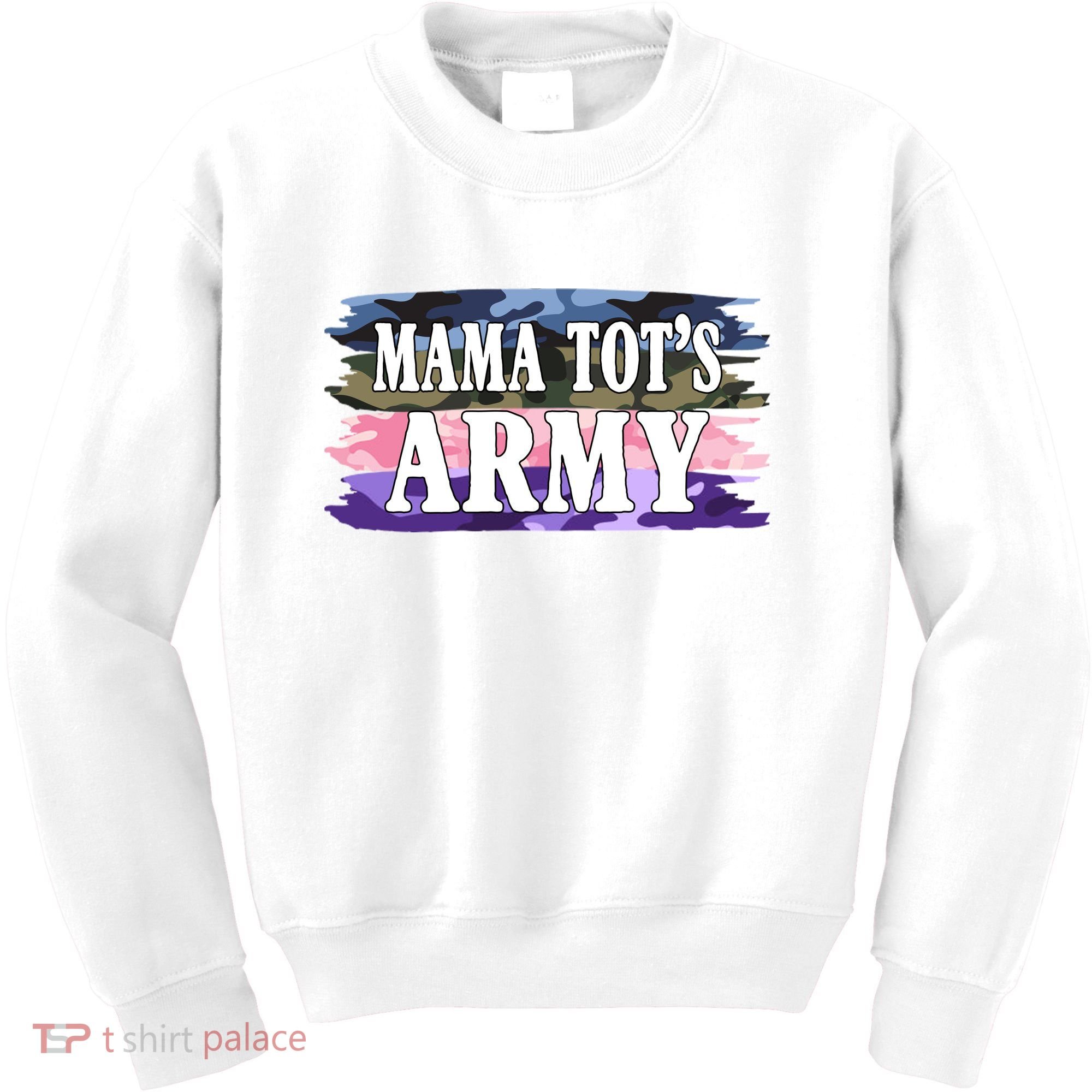 Mama Tots Army Kids Sweatshirt