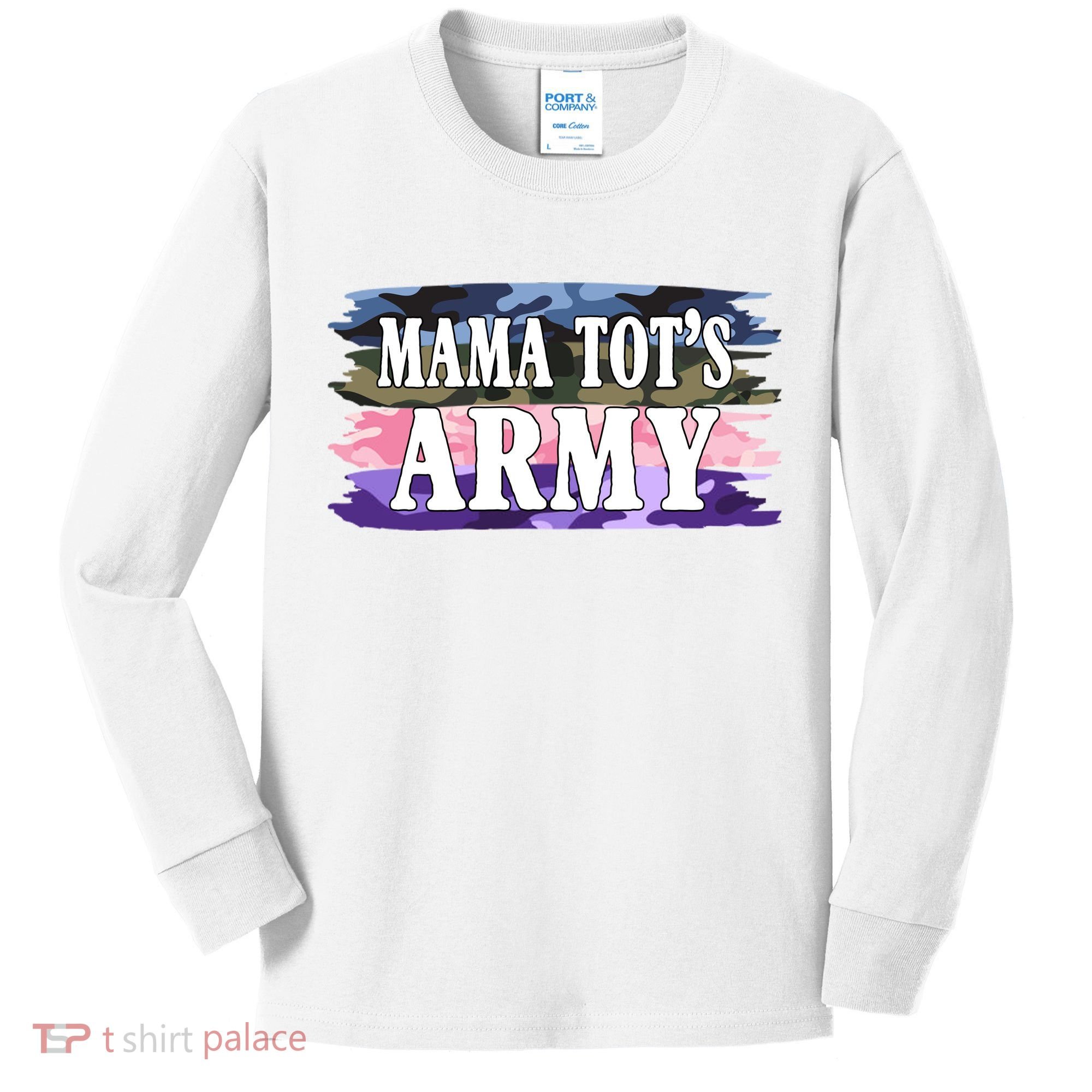 Mama Tots Army Kids Long Sleeve Shirt