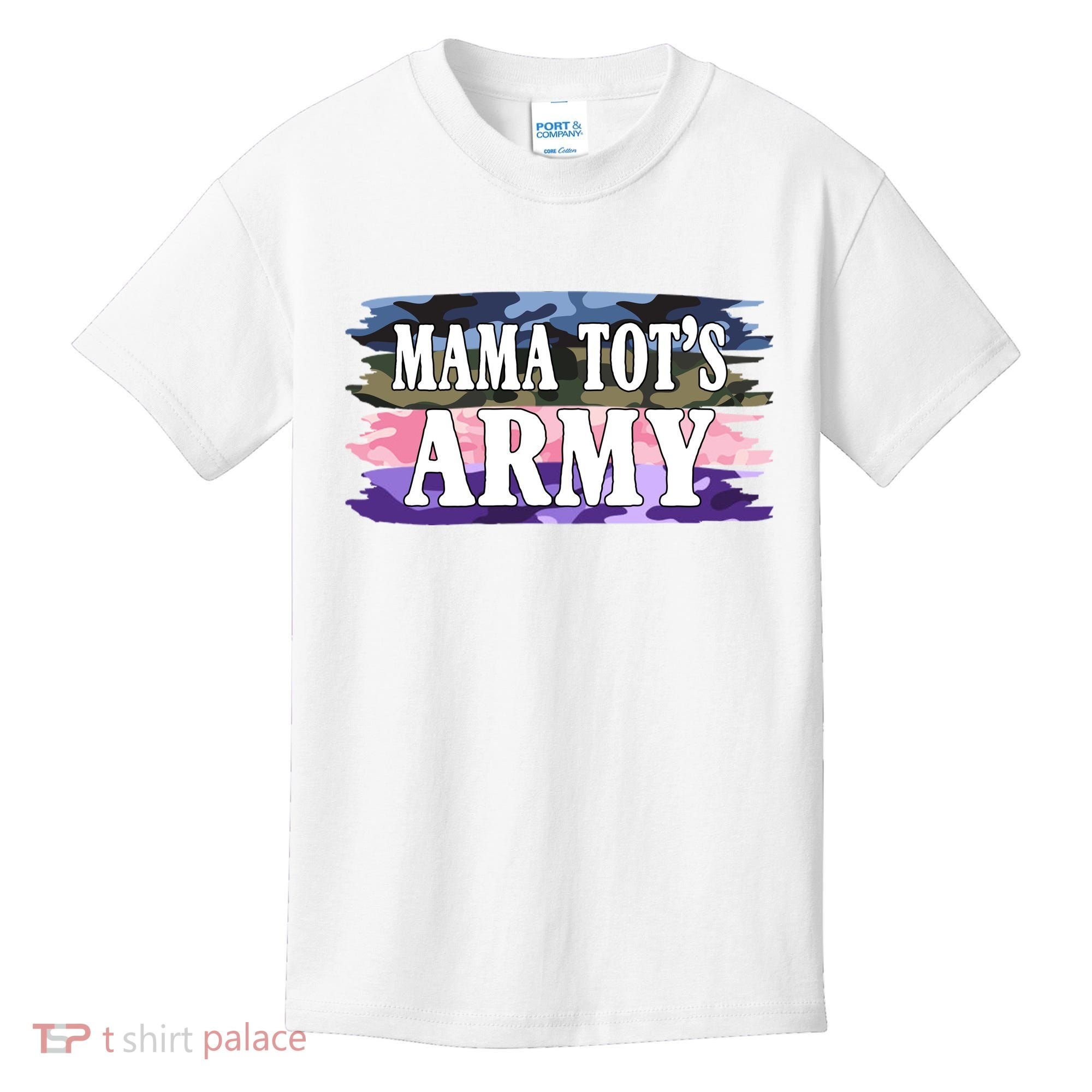 Mama Tots Army Kids T-Shirt