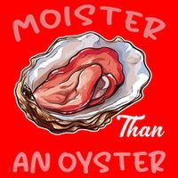Moister Than An Oyster Funny Inappropriate Adult Humor Santa Hat thumb 1