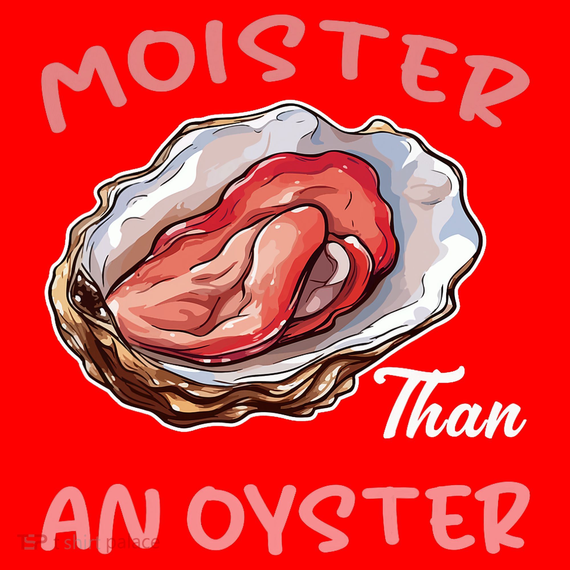 Moister Than An Oyster Funny Inappropriate Adult Humor Santa Hat