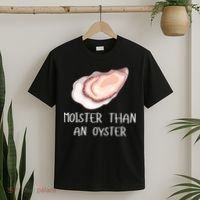 Moister Than An Oyster Shucking Funny Shellfish Shucker T-Shirt thumb 2