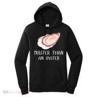 Moister Than An Oyster Shucking Funny Shellfish Shucker Women's Hoodie thumb 0