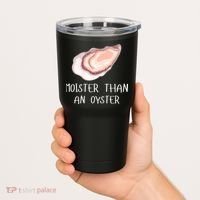 Moister Than An Oyster Shucking Funny Shellfish Shucker Tumbler thumb 2