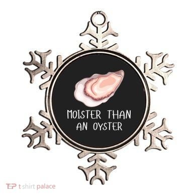 Moister Than An Oyster Shucking Funny Shellfish Shucker Ornament