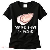 Moister Than An Oyster Shucking Funny Shellfish Shucker Women's T-Shirt thumb 0