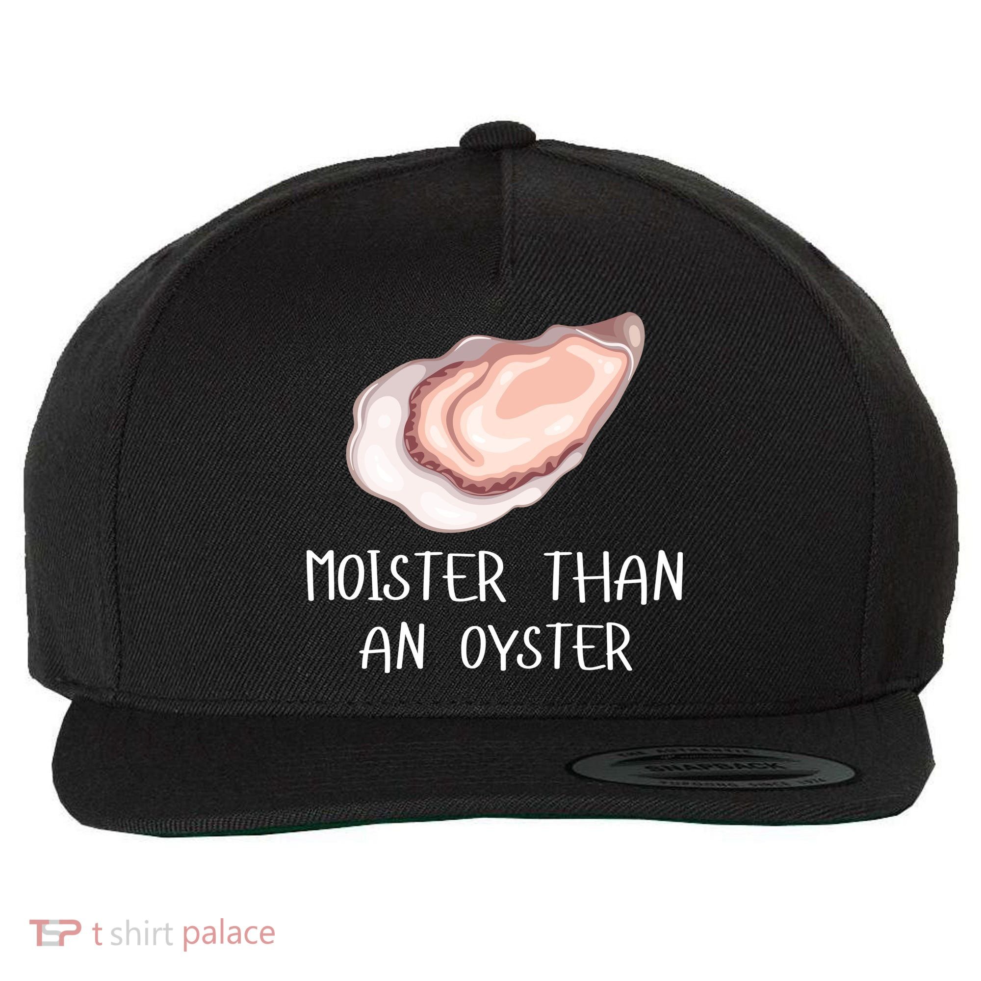 Moister Than An Oyster Shucking Funny Shellfish Shucker Wool Snapback Cap