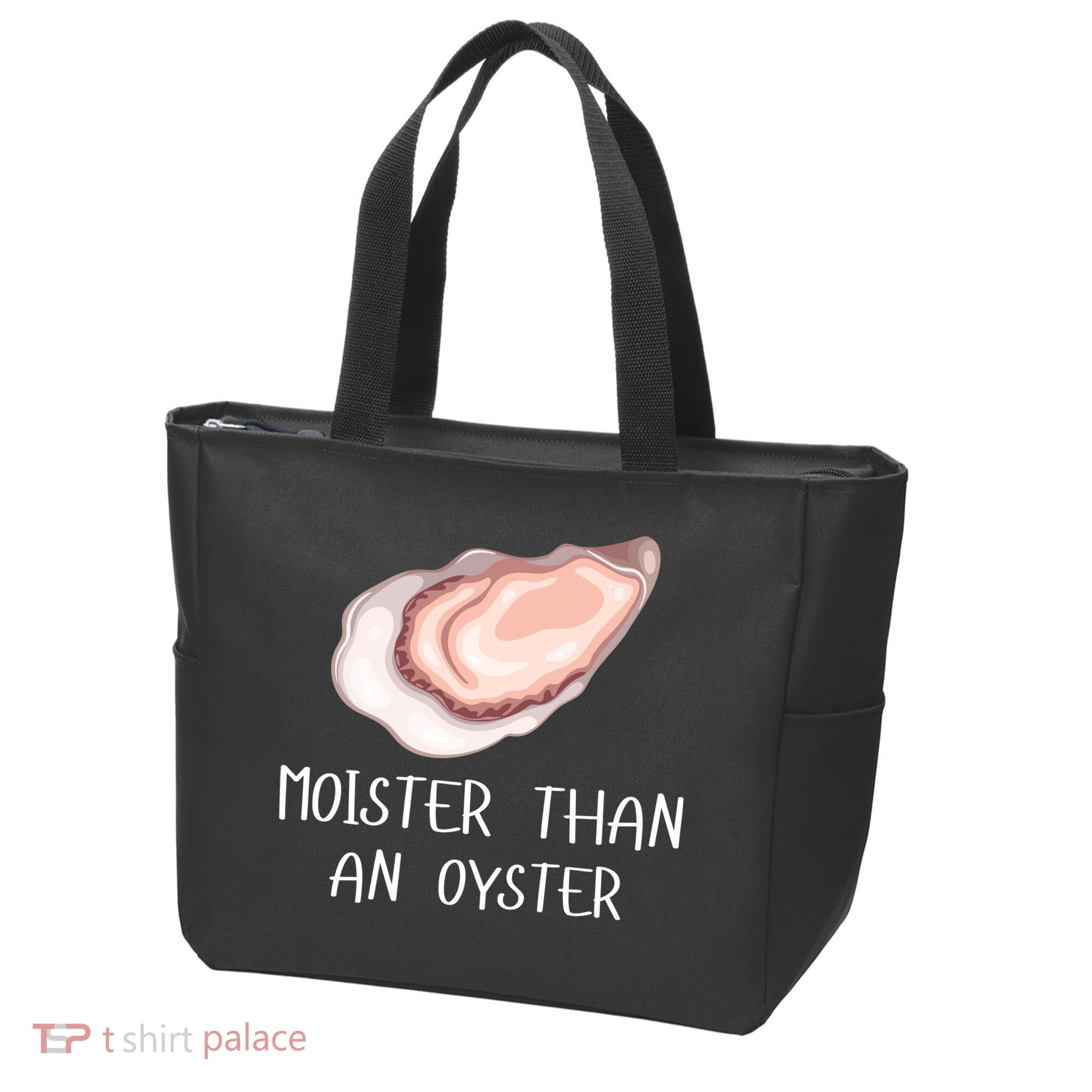 Moister Than An Oyster Shucking Funny Shellfish Shucker Tote Bag