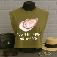 Moister Than An Oyster Shucking Funny Shellfish Shucker Garment-Dyed Women's Muscle Tee thumb 3