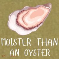 Moister Than An Oyster Shucking Funny Shellfish Shucker Garment-Dyed Women's Muscle Tee thumb 6