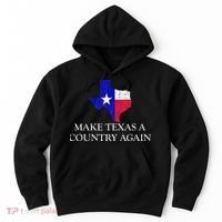 Make Texas A Country Again Texas Secede Texas Exit Texit Hoodie thumb 0