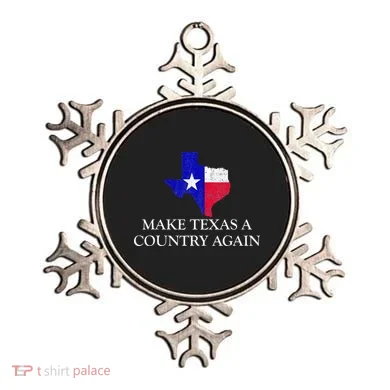 Make Texas A Country Again Texas Secede Texas Exit Texit Ornament