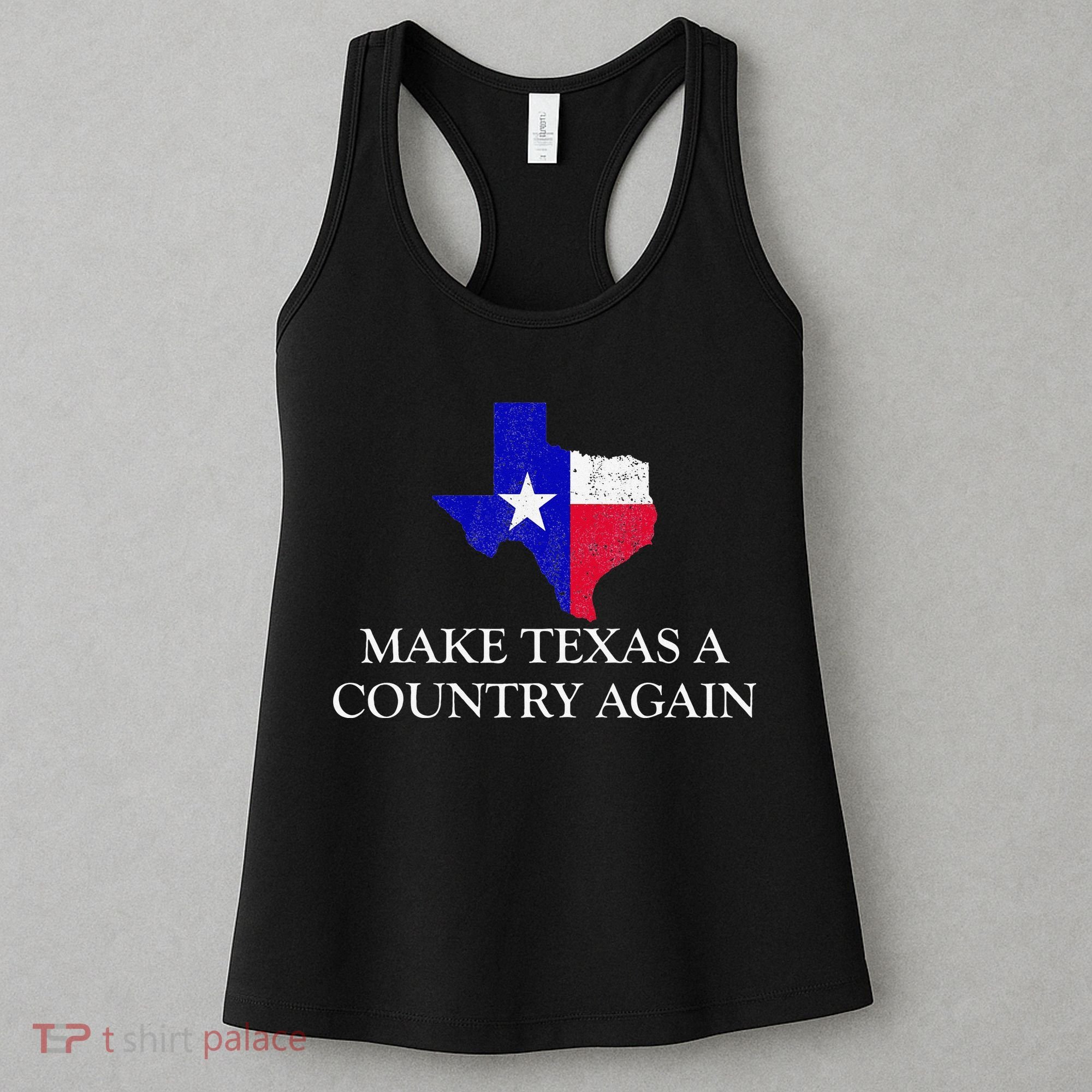 Make Texas A Country Again Texas Secede Texas Exit Texit Women's Tank Top