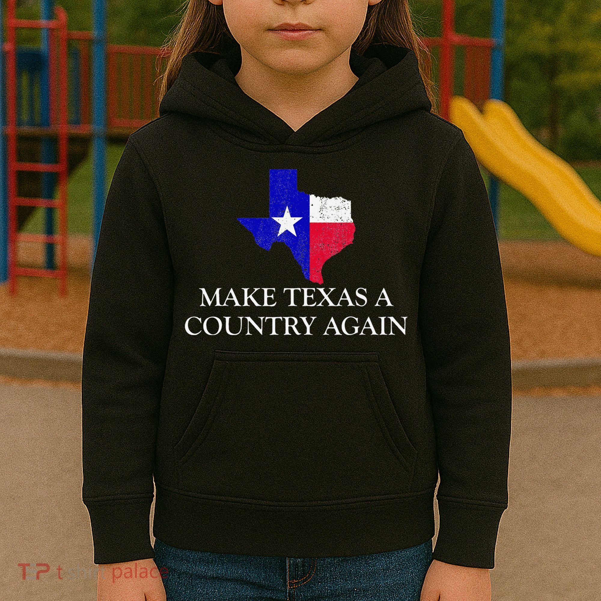 Make Texas A Country Again Texas Secede Texas Exit Texit Kids Hoodie