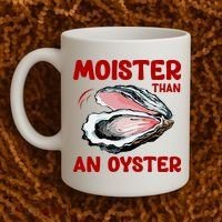Moister Than An Oyster Coffee Mug thumb 2