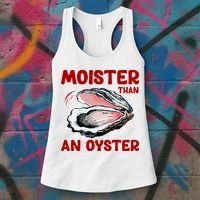 Moister Than An Oyster Women's Tank Top thumb 3