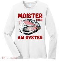 Moister Than An Oyster Women's Long Sleeve Shirt thumb 0