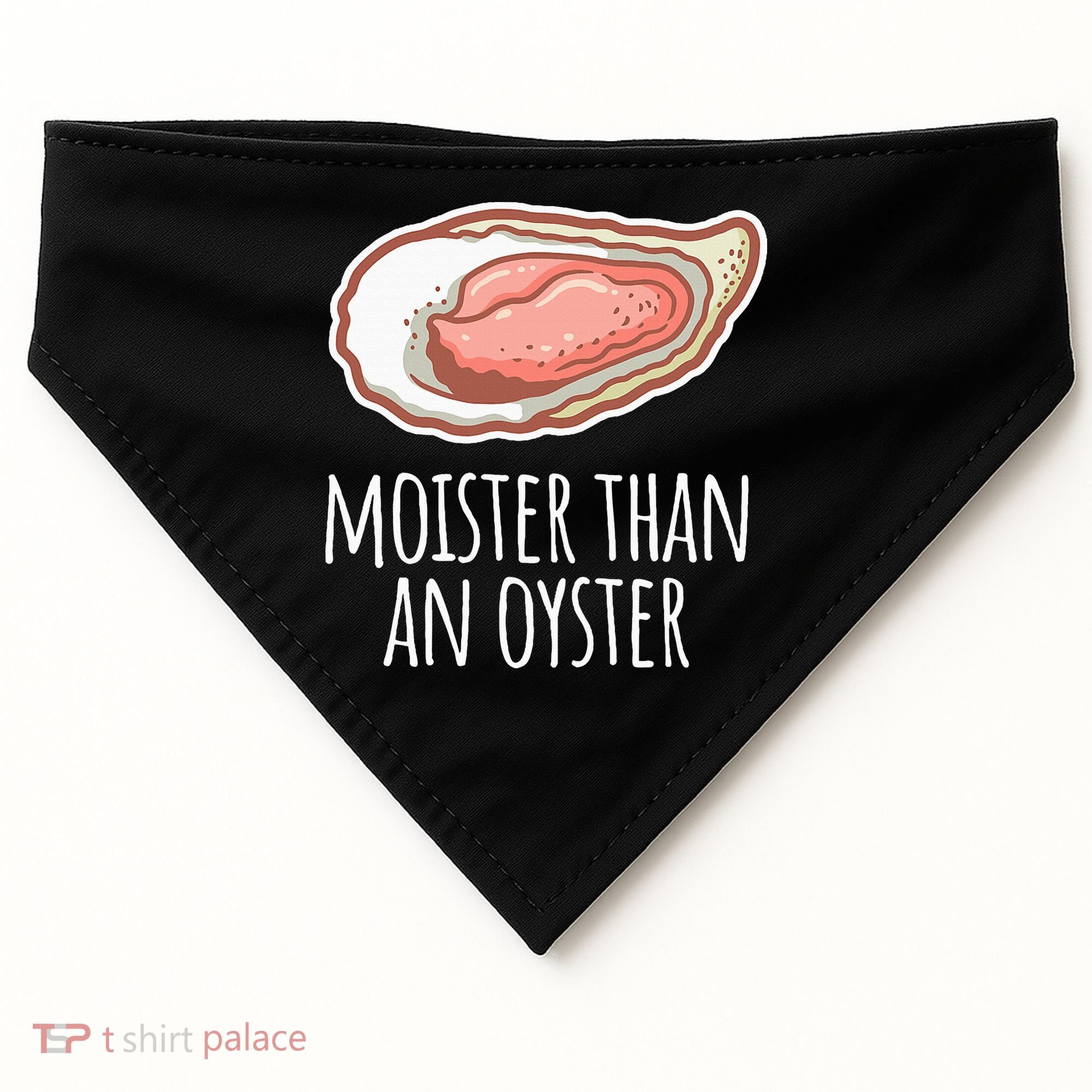 Moister Than An Oyster Shucking USA-Made Doggie Bandana