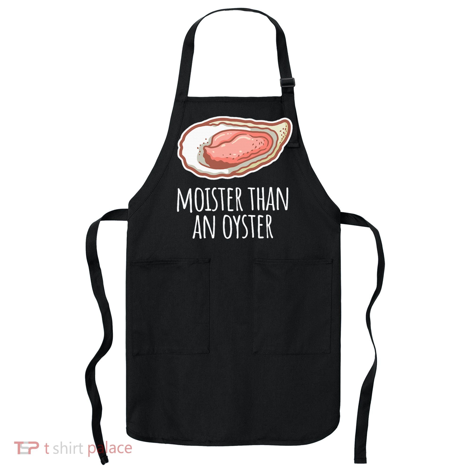 Moister Than An Oyster Shucking Apron